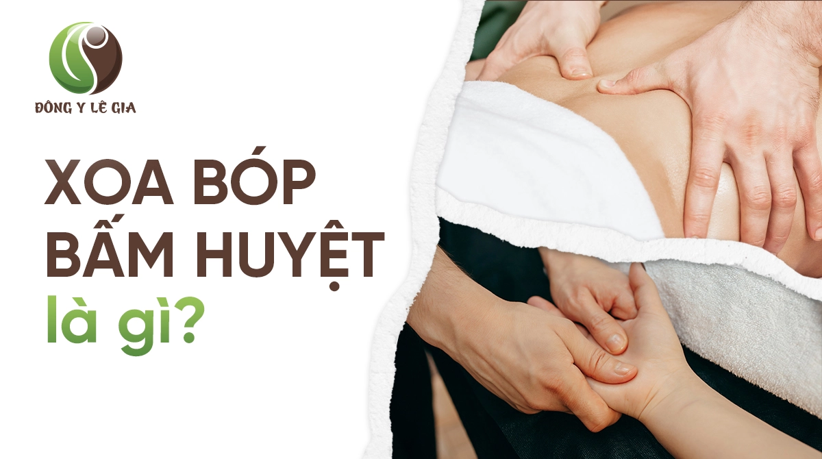 tác dụng của xoa bóp bấm huyệt